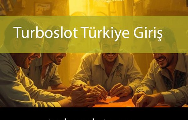 Turboslot Türkiye giriş adresiyle hizmetlerini yürütmektedir.